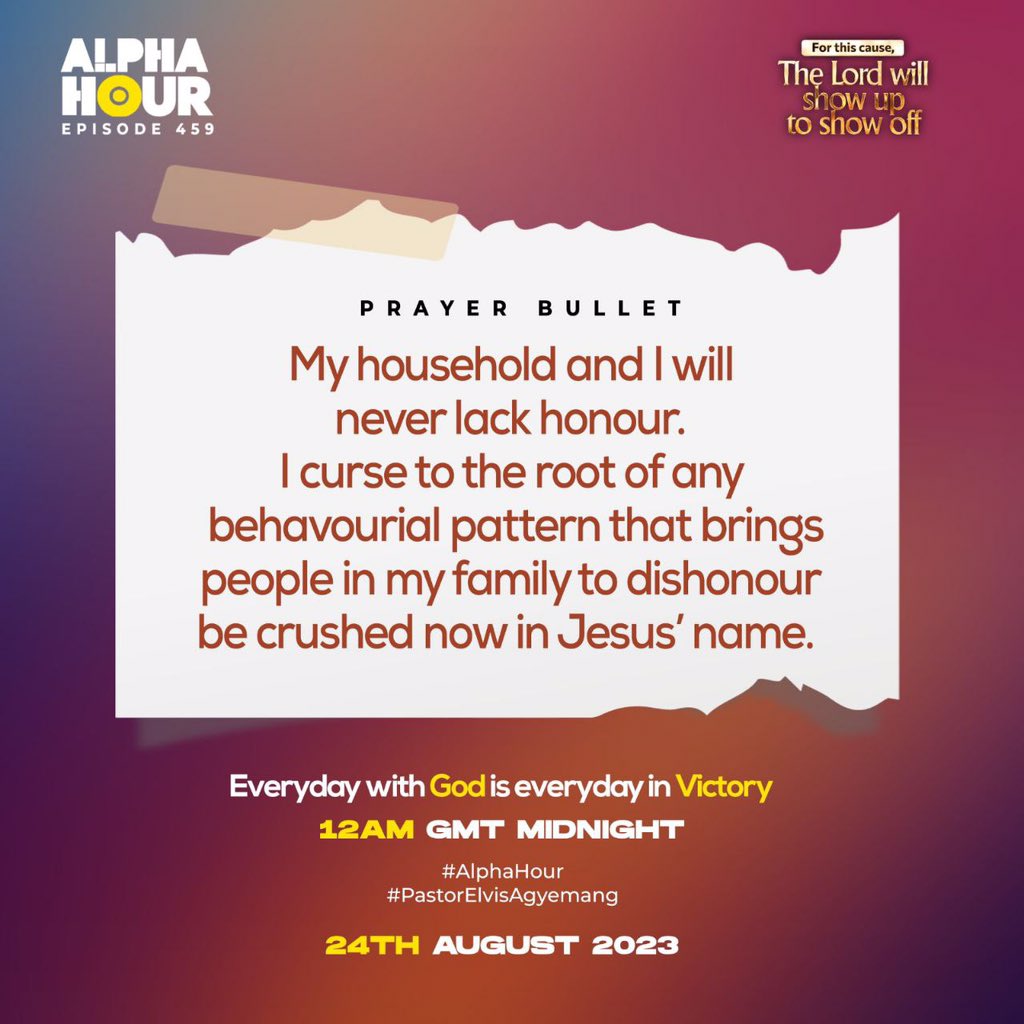 My household and I will never lack honour. I curse to the root of any behavourial pattern that brings people in my family to dishonour be crushed now in Jesus’ name.

#AlphaHour #AlphaHourWithPastorElvis #PastorElvis #GenesisTV #LadyMercyAgyemangElvis