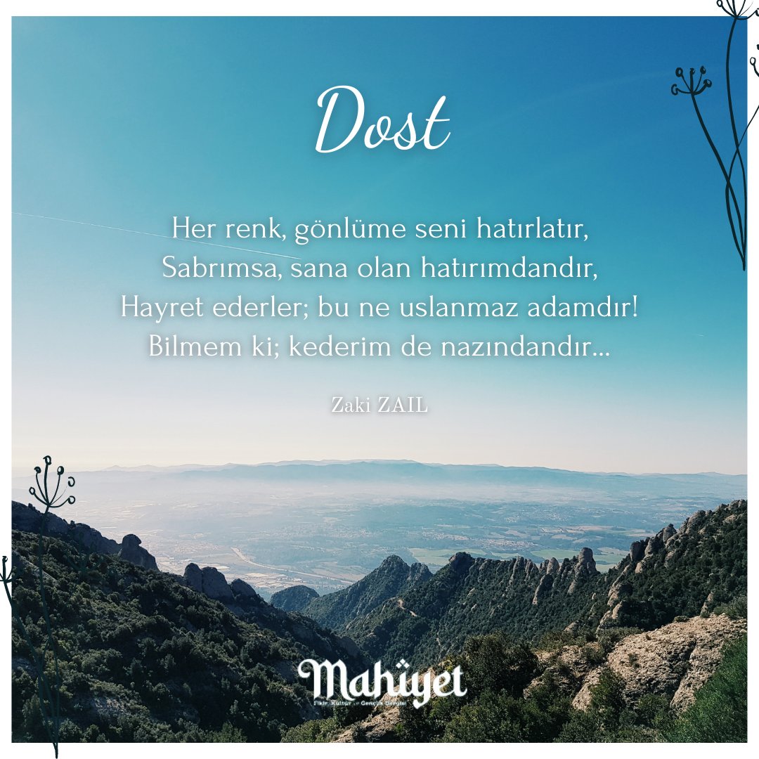 mahiyetdergi's tweet photo. Dost
"Her renk gönlüme seni hatırlatır, sabrımsa, sana olan hatrımdandır, hayret ederler; bu ne uslanmaz adamdır! Bilmem ki; kederim de nazındandır..."

| Zaki ZAIL https://t.co/STLVHbKz8T
