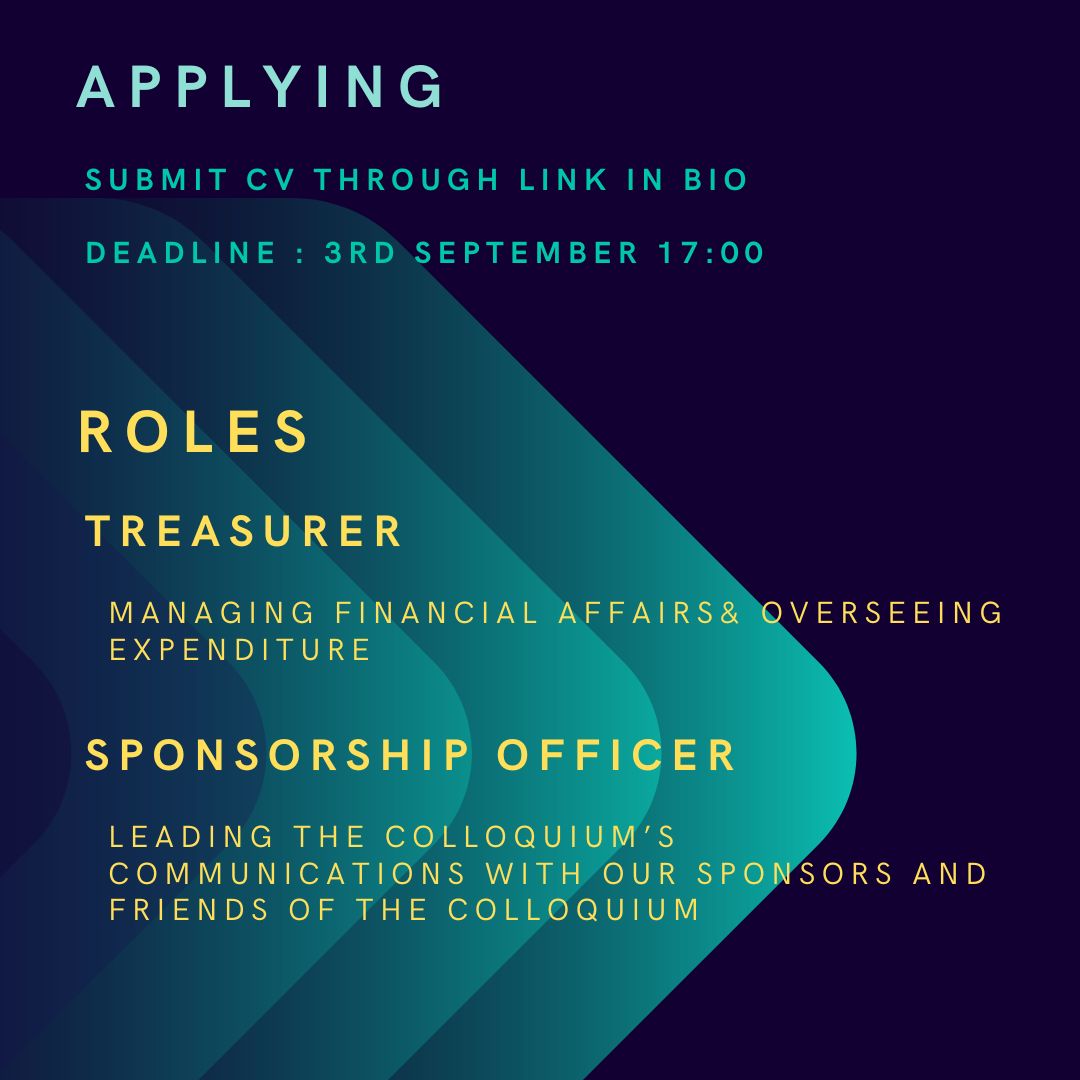 The Colloquium is recruiting for the 2023/4 Executive!

The treasurer and sponsorship officer positions on the executive remain to  be filled - all current TCD students are welcome to apply through the link in  the bio.  Feel free to get in touch with any questions.