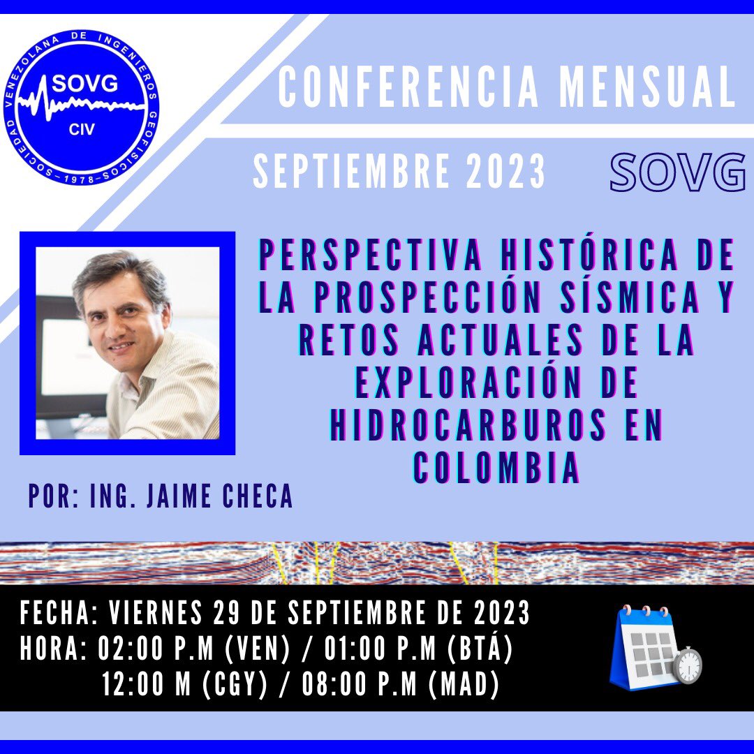 Perspectiva histórica de la prospección sísmica y retos actuales de la exploración de hidrocarburos en Colombia.

📅Fecha: Viernes 29 de septiembre de 2023
🕑Hora: 02:00 P.M (VEN) 🇻🇪

📌Link de registro: forms.gle/TFpWTRcgNbiLAv…