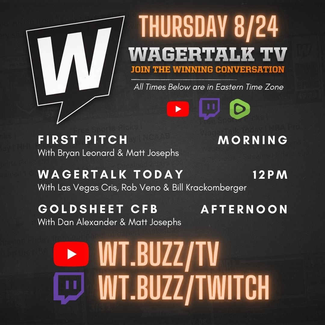 WagerTalk's tweet image. 📺 LIVE at noon EST on WagerTalk Today (wt.buzz/wt824), @PrezWagerTalk and @teddy_covers sit down with @lasvegascris, @robvenosports and special guest @BillKrackman to cover tons of actionable betting info! 👉All Shows: wt.buzz/tv