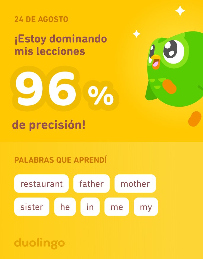 ¡Estoy aprendiendo inglés en Duolingo! Es gratis, divertido y efectivo.