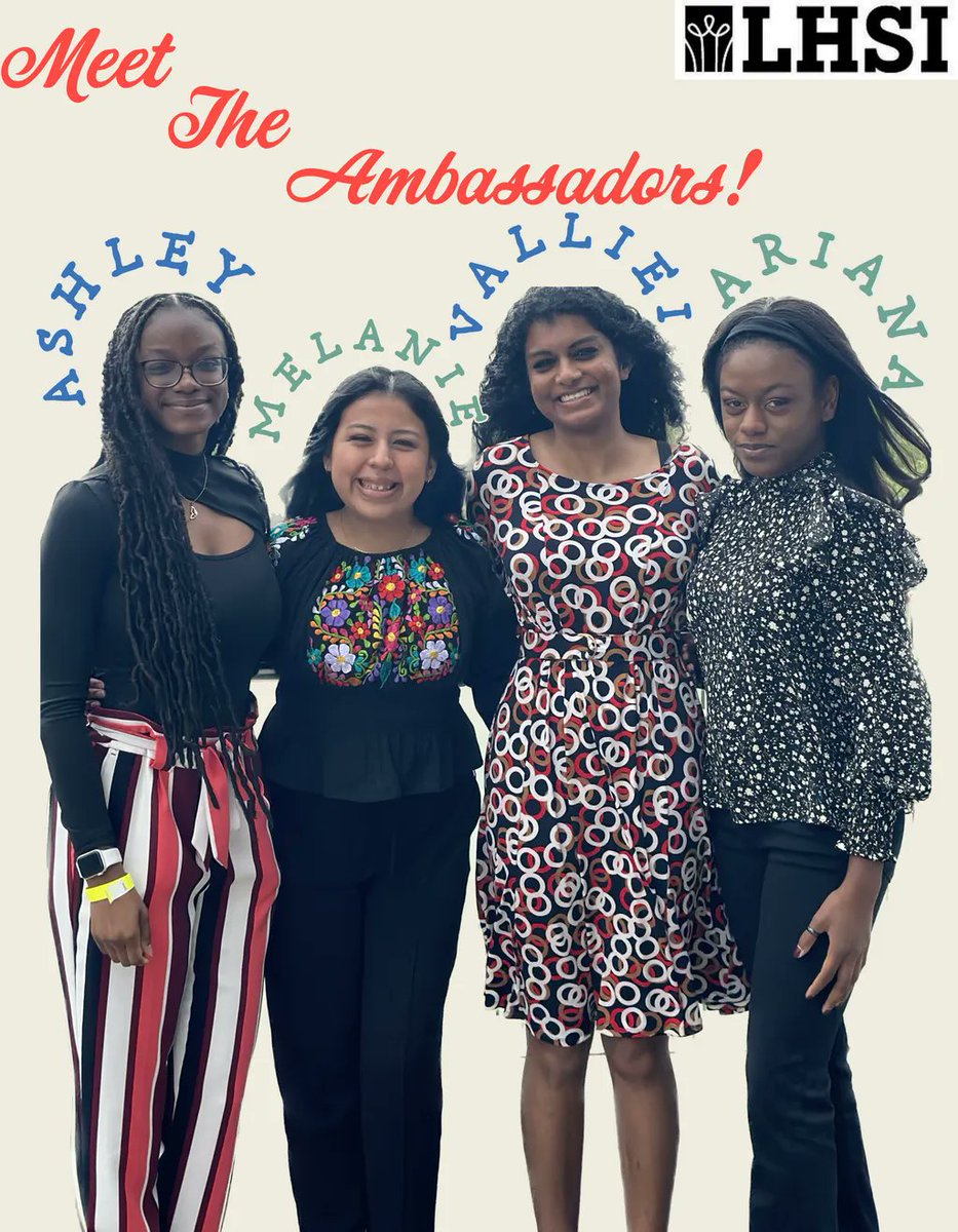 Meet the LHSI Team! We are welcoming 4 student ambassadors this year: Ashley, Melanie, Valliei, and Ariana. The ambassadors are here as a resource for LHSI interns. Reach out to them whenever you need!