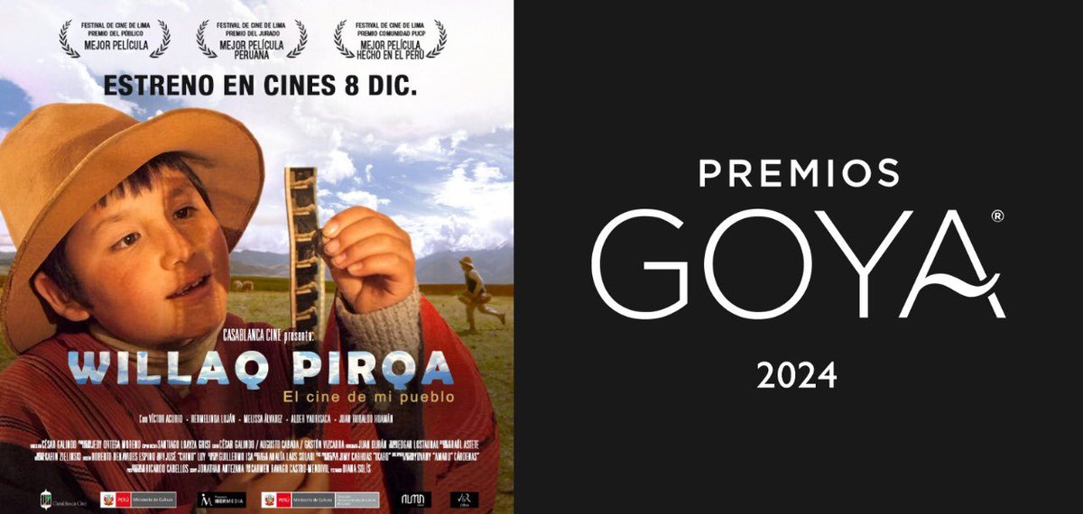 WillaqPirqa's tweet photo. @WillaqPirqa nuestra película quechua es elegida como representante peruana para los @PremiosGoya 2024.

Compartir esta linda noticia con nuestros miles de espectadores y con los que la hicieron posible @MinCulturaPe @DAFO_peru @ibermedia @almafilms https://t.co/hOYT0bZex6