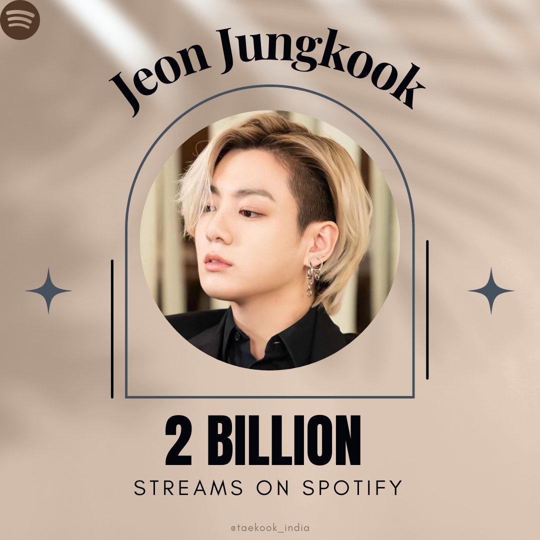 [INFO]

JUNGKOOK has now surpassed 2 BILLION streams on Spotify, making him the Fastest K-soloist to achieve this milestone.  

 CONGRATULATIONS JUNGKOOK ✨💜 #2BillionforJungkook
RECORD SETTER JUNGKOOK