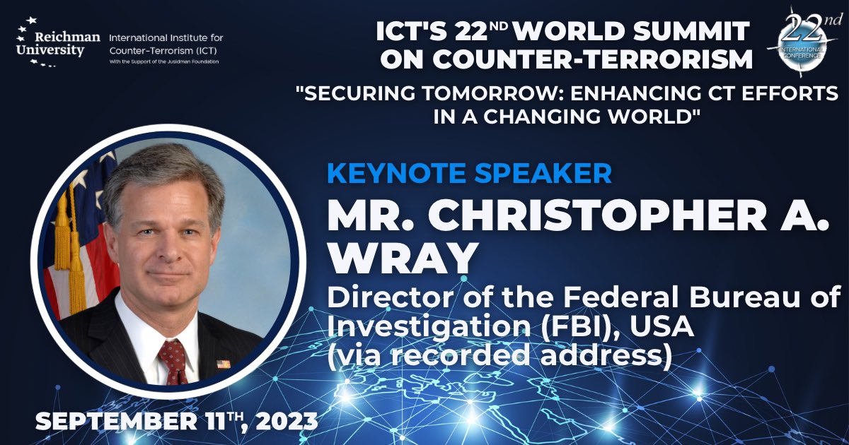 ICT_org's tweet photo. 🎤#ICT22 WORLD SUMMIT SPEAKER ALERT: Mr. Christopher A. Wray, Director of the Federal Bureau of Investigation (@FBI), USA (via recorded address) is joining #ICT22 at @ReichmanUni! Don't miss out! Register now ➡️ https://t.co/sh95OOPsVL
#counterterrorism #security #intelligence https://t.co/5VqcWOOQGt