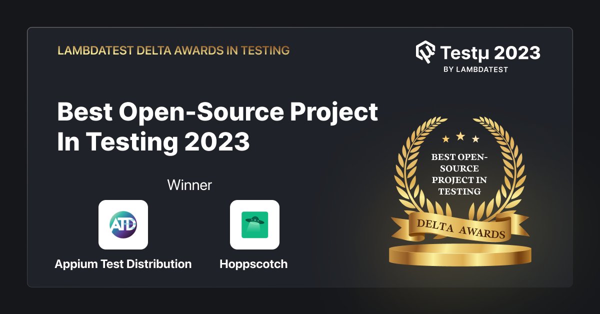 🏆 We are thrilled to unveil Appium Test Distribution and <a href="/hoppscotch_io/">Hoppscotch</a> as the winners of the "Best Open-Source Project in Testing" award!

 Their groundbreaking project has had a profound impact on the testing industry. Join us in celebrating their innovation and dedication to