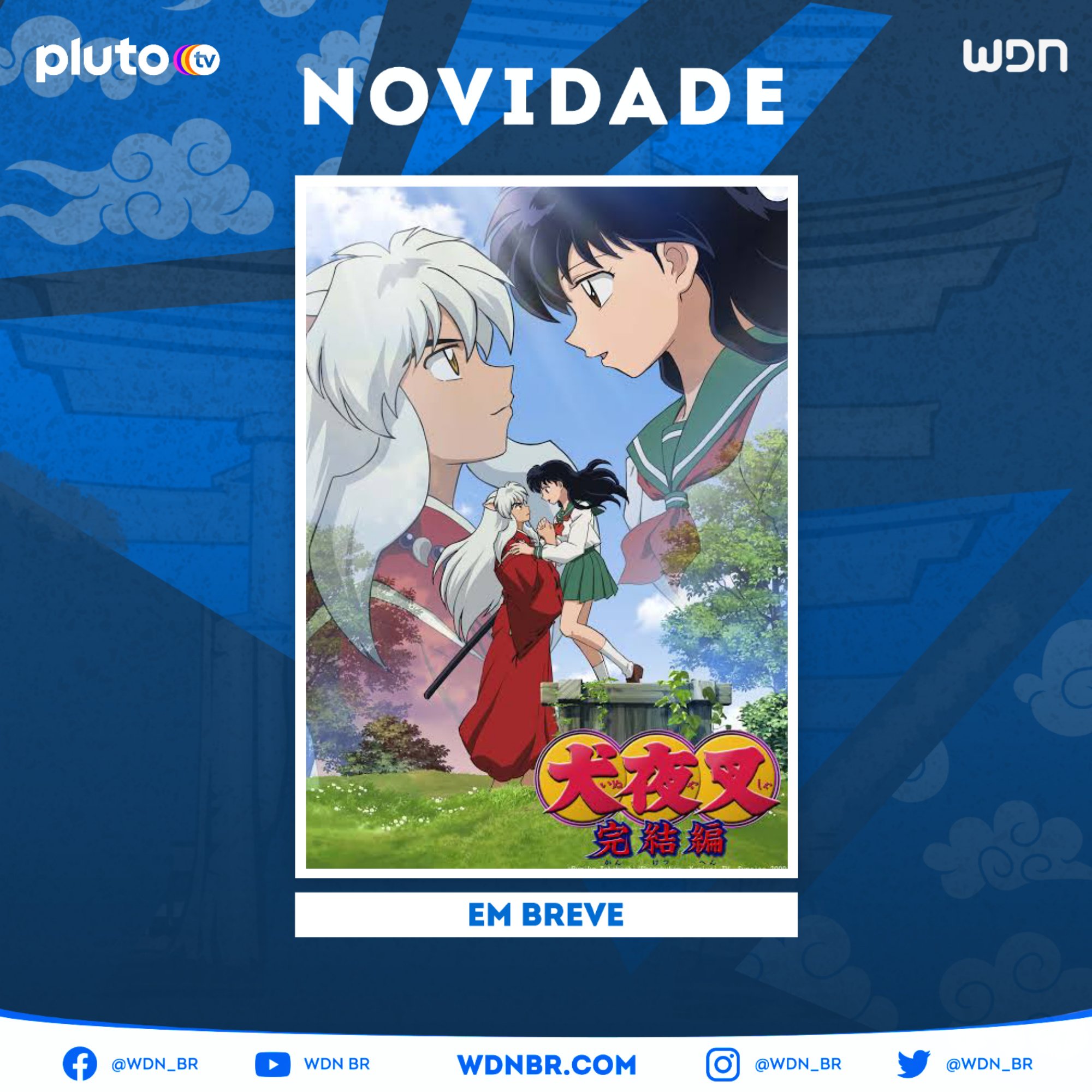 InuYasha: Kanketsu-hen' estreia dublado em outubro na Pluto TV