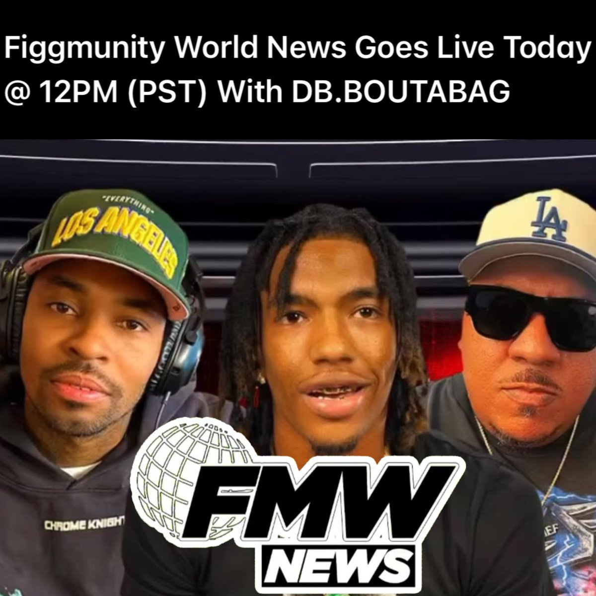 CuhmunityClips's tweet photo. FMW: NEWS LIVE @ 12PM (PST) With #TRell #AceBoyPun &amp; #DBBOUTABAG  

Tune Into #FiggmunityWorld YouTube Channel, You Don’t Want To Miss It!! https://t.co/5xTHdsLRSK