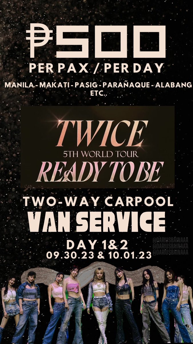 dariusbainaaa's tweet photo. Twice 'Ready To Be' in Bulacan Carpool

 Service Day 1 &amp; Day 2
- 500 ea/per day
- Metro Manila Area
- DM for more info

#TWICE_5TH_WORLD_TOUR_BULACAN #TWICEINBULACAN #TWICE_5TH_WORLD_TOUR https://t.co/hjhxSECsZl