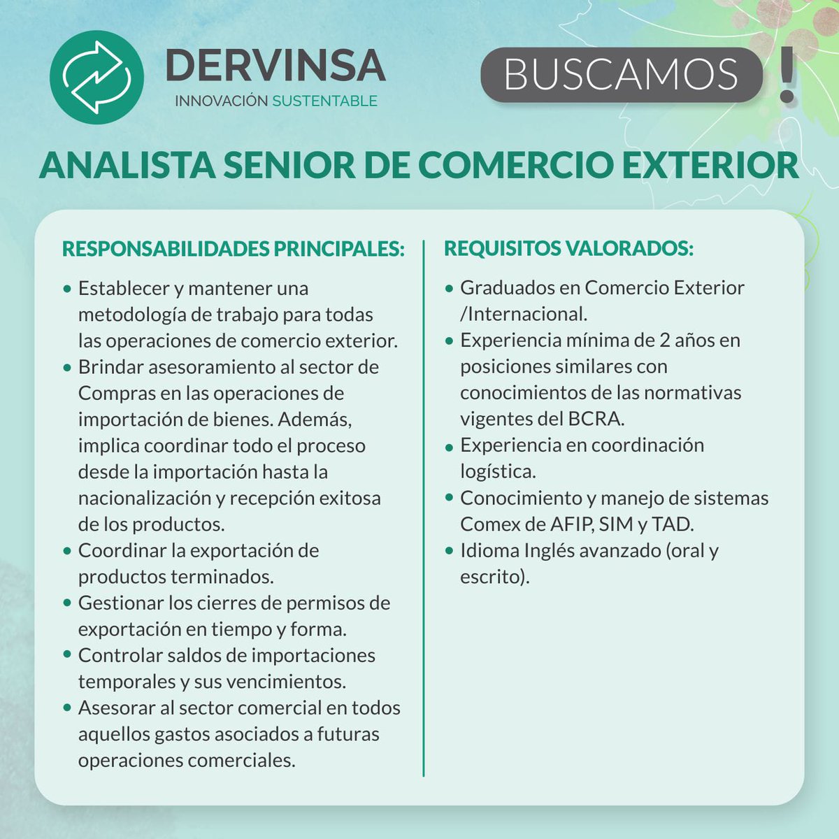 Dervinsa_'s tweet photo. En DERVINSA seguimos sumando talentos y vos podes ser parte de nuestro equipo. Nos encontramos en búsqueda de una persona para cubrir la posición de ANALISTA SENIOR DE COMERCIO EXTERIOR. https://t.co/G84KTonJeg