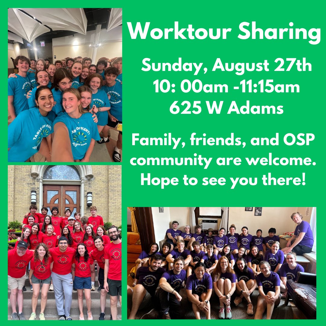 This Sunday, Teens for Old St. Pat's Youth Ministry will be sharing their experiences from their summer service trips. Come and learn about the amazing work and relationship building these high schoolers encountered this summer. Worktour Sharing begins at 10 AM in 625 W Adams.