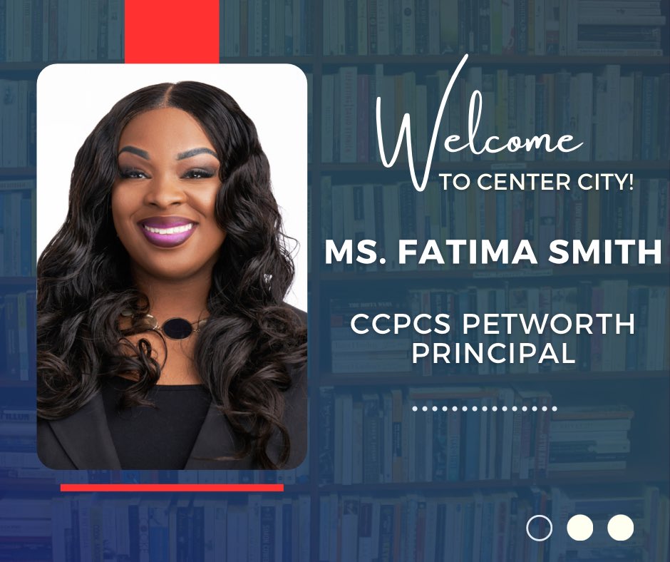Center City welcomes Ms. Fatima Smith, our new Petworth campus Principal! Ms. Smith is committed to serving CCPCS families, positively building the capacity of teachers and cultivating a high quality culture of learning for all students.