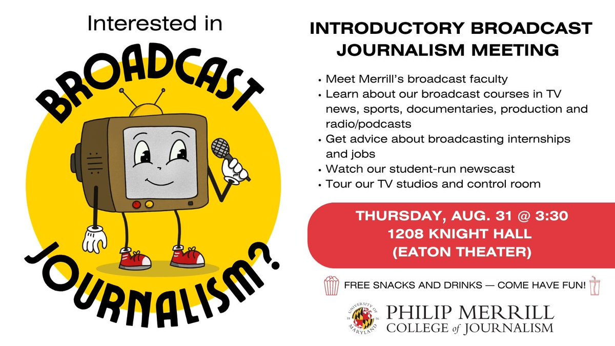 YOU'RE INVITED: Merrill College will host an introductory meeting with #UMD students interested in broadcast journalism on Aug. 31 at 3:30 p.m. in 1208 Knight Hall (Eaton Theater). Snacks and drinks provided. Hope you can make it! #fearlessjournalism