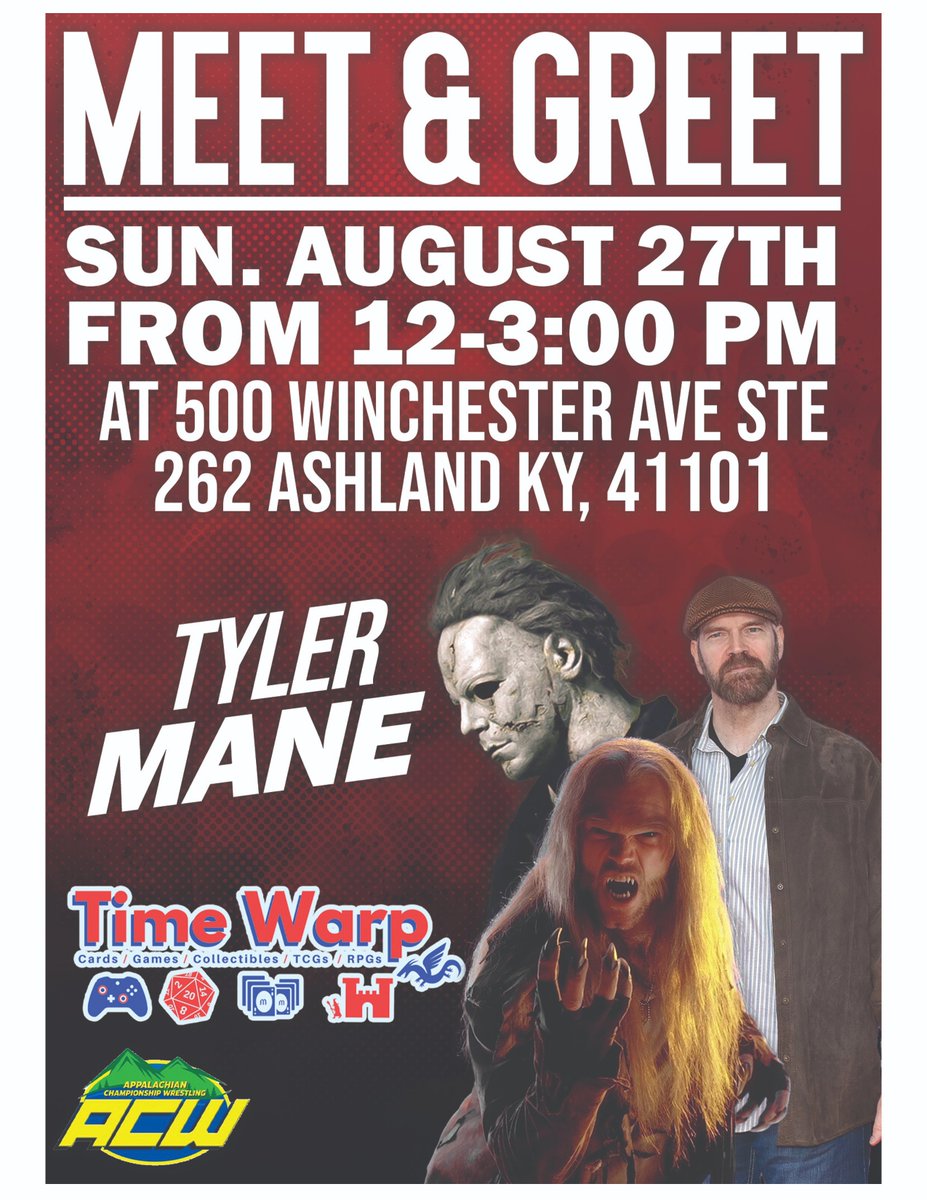 VIP Skip the Line now available for Tyler Mane Meet and Greet

Meet and Greet Tyler Mane
Sunday August 27th 12:00-3:00 pm
500 Winchester Avenue Ste 262, Ashland KY 41101

Meet and Greet Prices
Auto Only $50
Selfie Only $30
Combo Only $60
VIP $70 (Combo + Skip the Line)