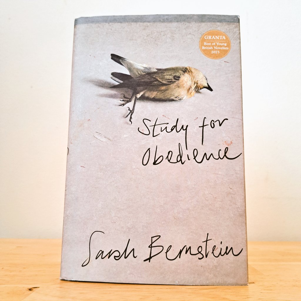 I've just read #StudyForObedience by Sarah Bernstein

A phenomenally written novel that creeps up on you & carries you along. A disturbing yet lyrical tale. I can't tell you too much without spoiling it. I highly recommend it. Strikingly original!

Longlisted for @TheBookerPrizes