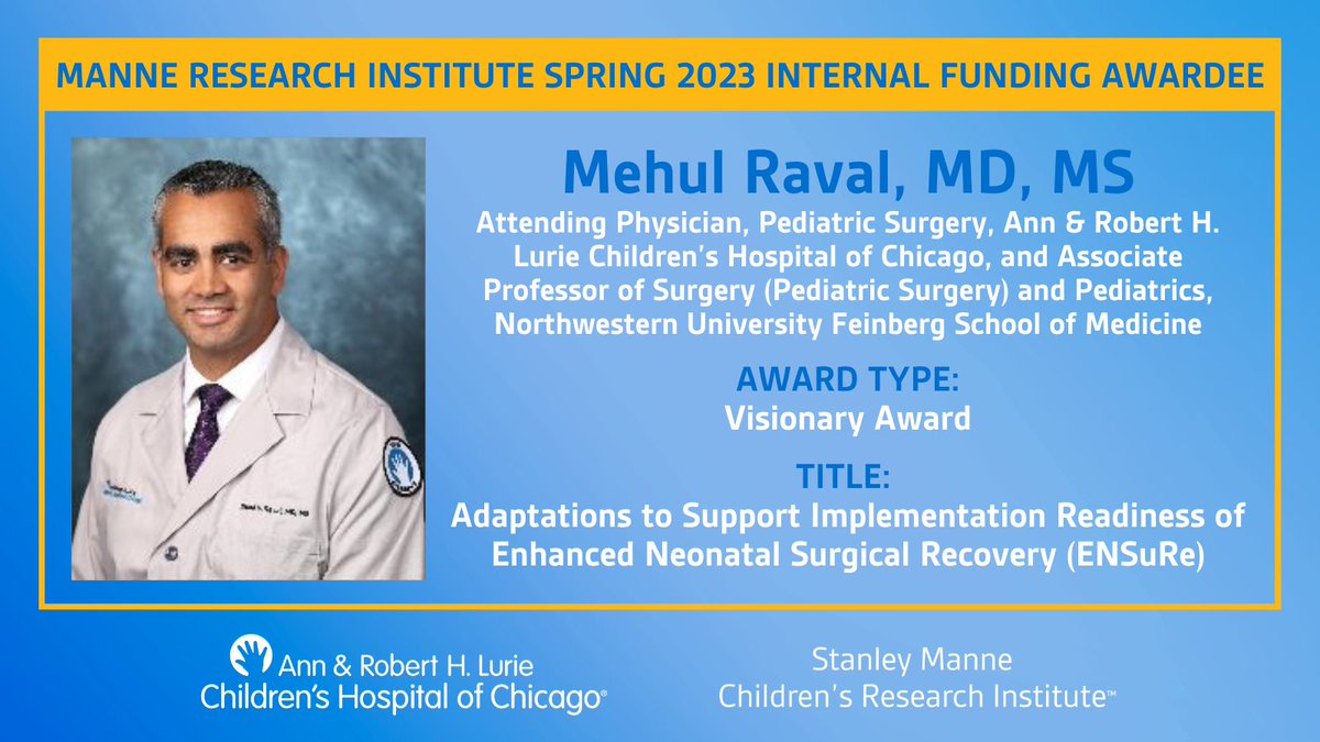 Congratulations Dr. Mehul Raval @mehulvraval, named a Visionary Award recipient during the recent @ManneResearch Internal Funding cycle. Learn more: myemail.constantcontact.com/Announcing-the… @LurieChildrens @NUFeinbergMed #pediatrics #research #surgery