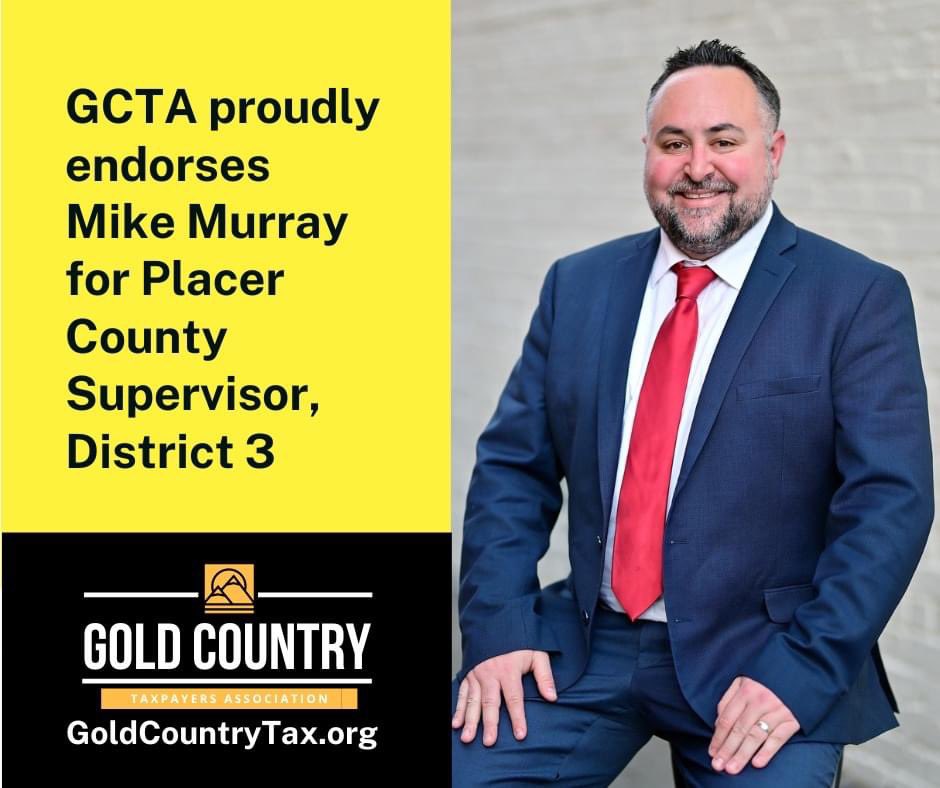 GoldCountryTax's tweet photo. The GCTA Board has voted unanimously to support Mike Murray For Placer County Supervisor D3! https://t.co/jT95xiErsm