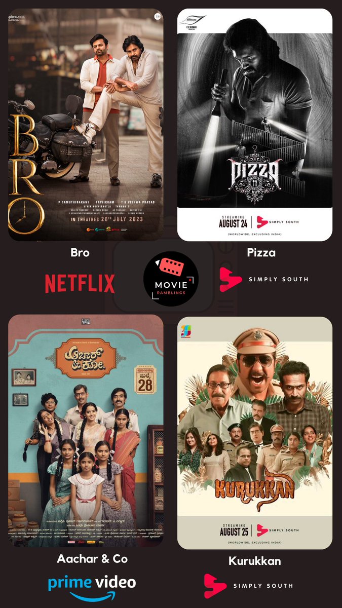 #StreamingNow 📺

#BroTheAvatar (Tel) - Netflix
#Pizza3 (Tam) - SimplySouth
#AacharAndCo (Kan) - Prime
#Kurukkan (Mal) - SimplySouth

#SatyaPremKiKatha (Hin) - Prime

#MovieRamblings