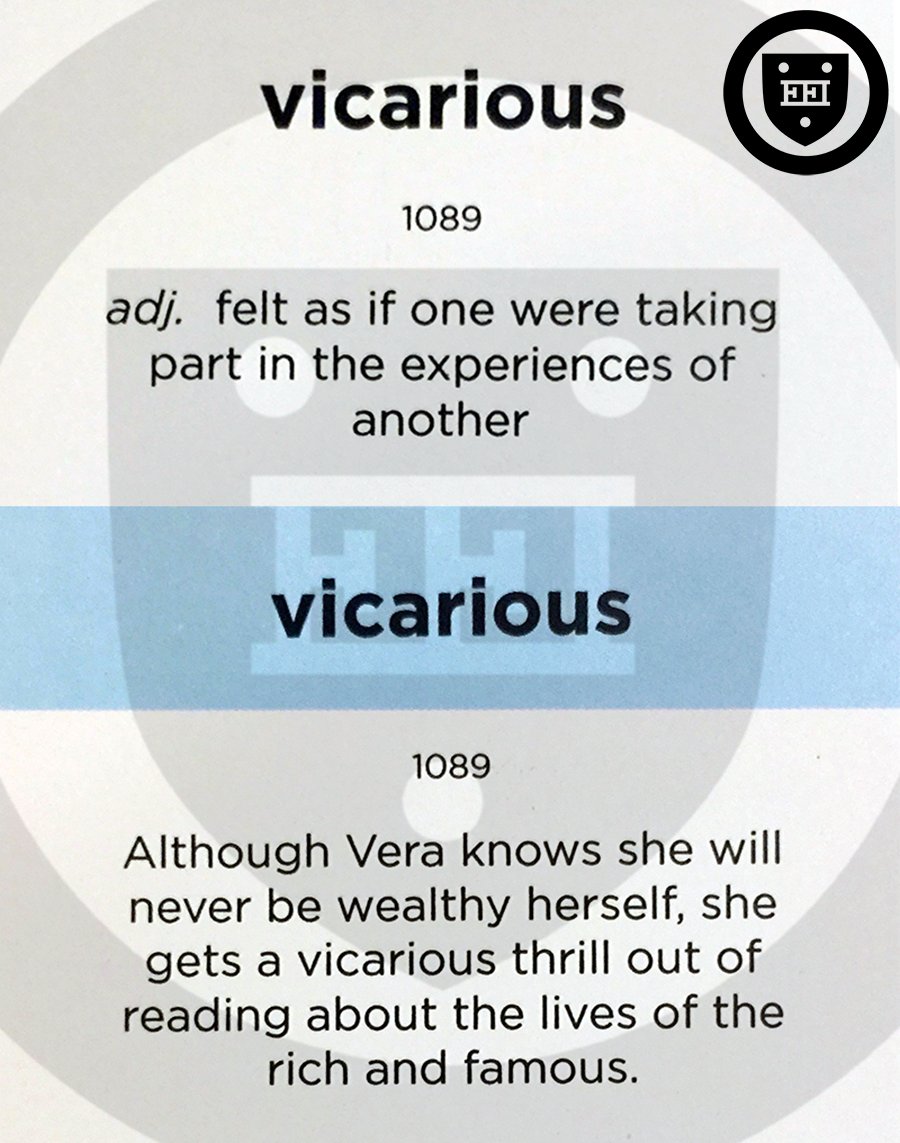 Vicarious

[ vahy-kair-ee-uhs ]

(adj.) felt as if one were taking part in the experiences of another

#vocabulary #WordoftheDay
