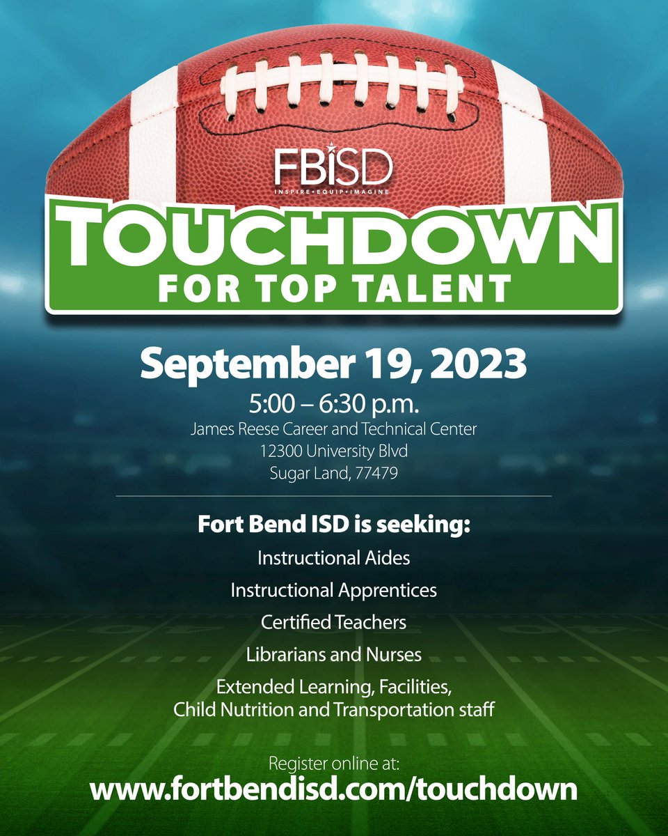 Registration is now open for Fort Bend ISD’s September 19 Touchdown for Talent Hiring Event! fortbendisd.com/touchdown #HIRINGNOW @FortBendISD