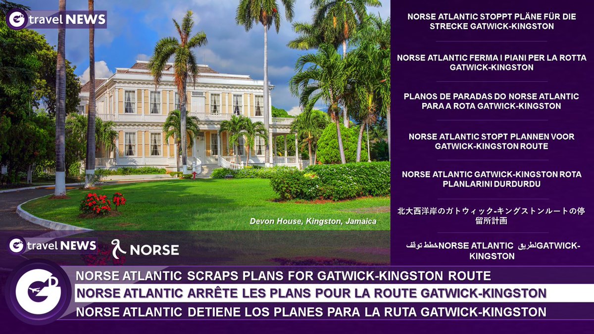 GD|TRAVEL NEWS - Norse Atlantic's planned route between London Gatwick and Kingston, Jamaica will now not go ahead this winter. Originally planned to start at the end of October and then December the three-flights-per-week service has been dropped from the schedules