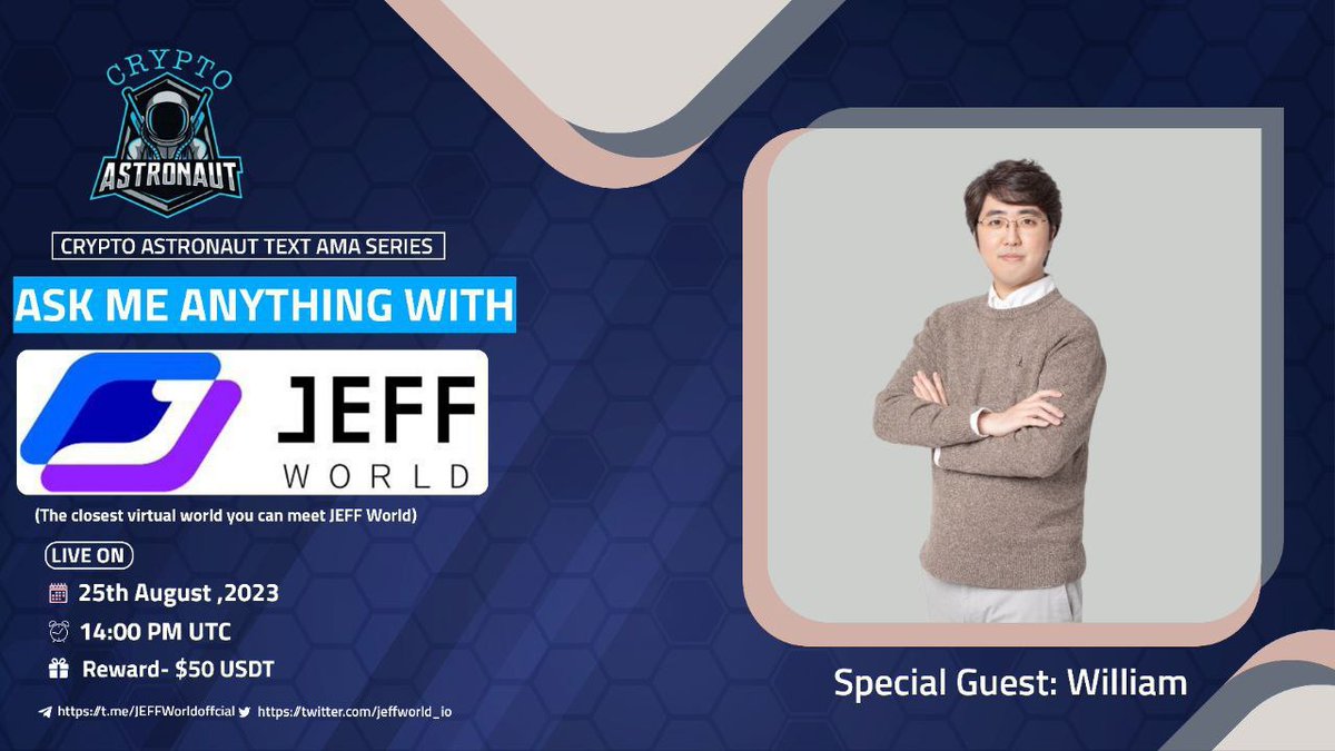 CryptoAs_TW's tweet photo. 📢 We're thrilled to announce our next #AMA with "JEFFWorld"on 25th,August,2023 at 14:00 PM UTC

 🔠 𝗧𝗘𝗫𝗧 𝗔𝗠𝗔 ✅

🏦Venue: https: https://t.co/ek0o0kbGSw

🏆 Reward Pool: $50

〽️Rules
Follow @CryptoAs_TW &amp; @jeffworld_io

~ Comment &amp; Like,Retweet &amp; Follow https://t.co/1g1bIsFfCi