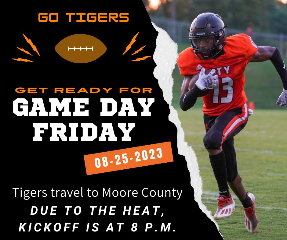 Tiger fans, please note that kickoff for Friday night's game at Moore County will be at 8 p.m.