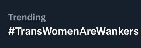 Warms my heart to know you cannot keep women down.
Keep it trending.
#TransWomenAreWankers