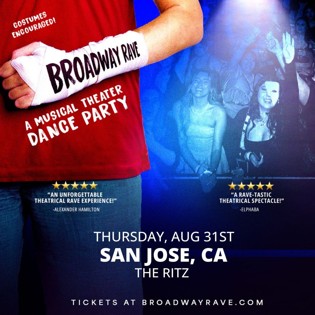 TheRitzSJ's tweet photo. 🎼 BROADWAY RAVE 🎼

Next week! The Musical Theatre Dance Party comes to San Jose. Tickets on sale now.

Thursday // 08.31.23 // 8PM // 21+
🎫 https://t.co/S6taR5Vm0f 🎫

#broadwayrave @broadwayrave_ #musicaltheatre #theritzsj https://t.co/AAU7wqDo9W