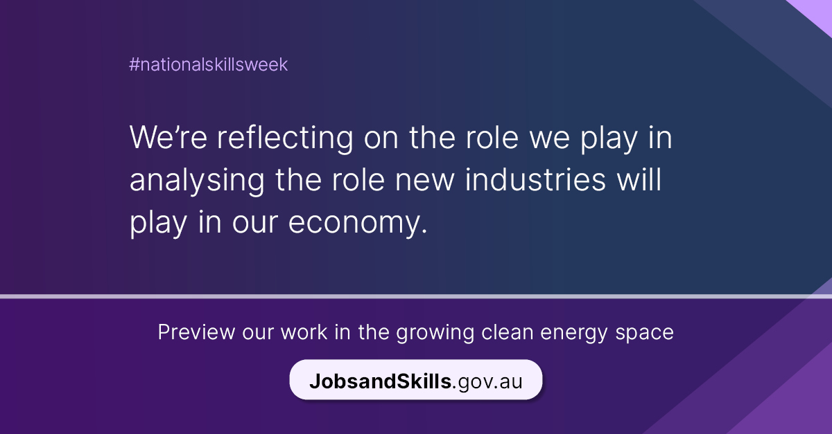 You may be considering the role new industries will play in our economy and jobs of the future. Have a look at the ongoing work we’re doing in the growing clean energy space with our soon to be released Clean Energy Capacity Study. jobsandskills.gov.au/work/clean-ene…

#NationalSkillsWeek