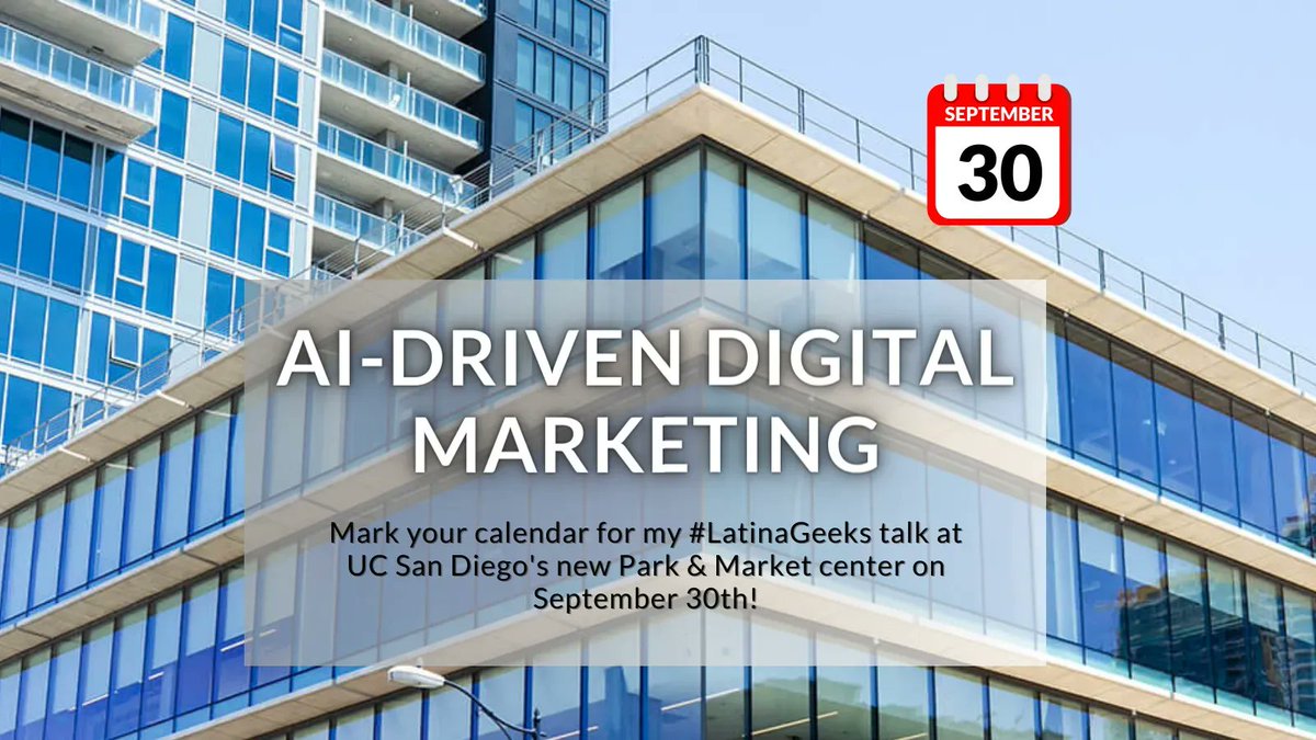 Upcoming In Person Talk!

🔔 Mark your calendars! 

AI-Driven Digital Marketing - September 30th at @UCSDPark_Market for @LatinaGeeks 🤓 

#latinageeks #UCSDParkandMarket #digitalmarketing #influencermarketing #ai #aimarketing #digitalinnovation #machinelearning