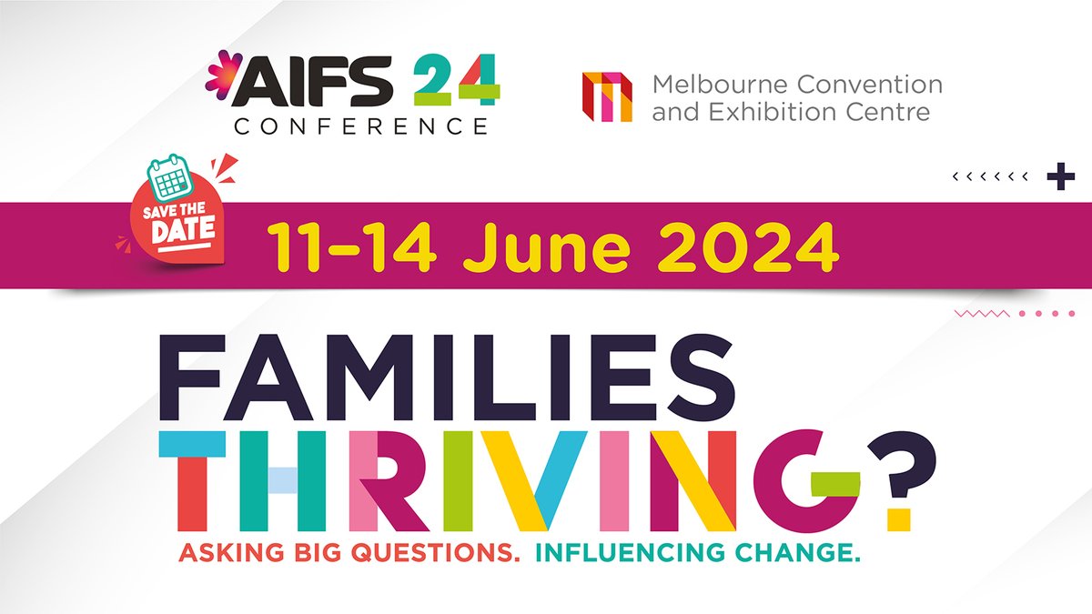 aifs_gov_au's tweet photo. Save the date for the #AIFS2024 Conference 11-14 June 2024 and join some of the greatest minds from research, policy and practice in exploring the theme: #FamiliesThriving? Asking big questions. Influencing change. Go to https://t.co/XZtgQMQlwm for more information. https://t.co/hcO8rvxohD