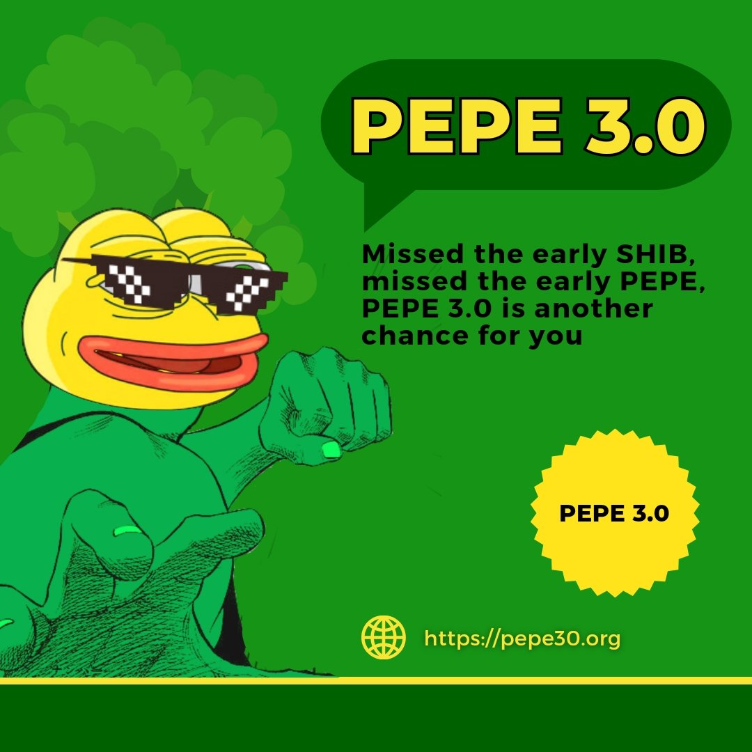 If you missed a lot, #PEPE3.0 will be another chance for you 🚀

Keep building!📈

#Doge #SHIB #PEPE #Floki #PEPE3