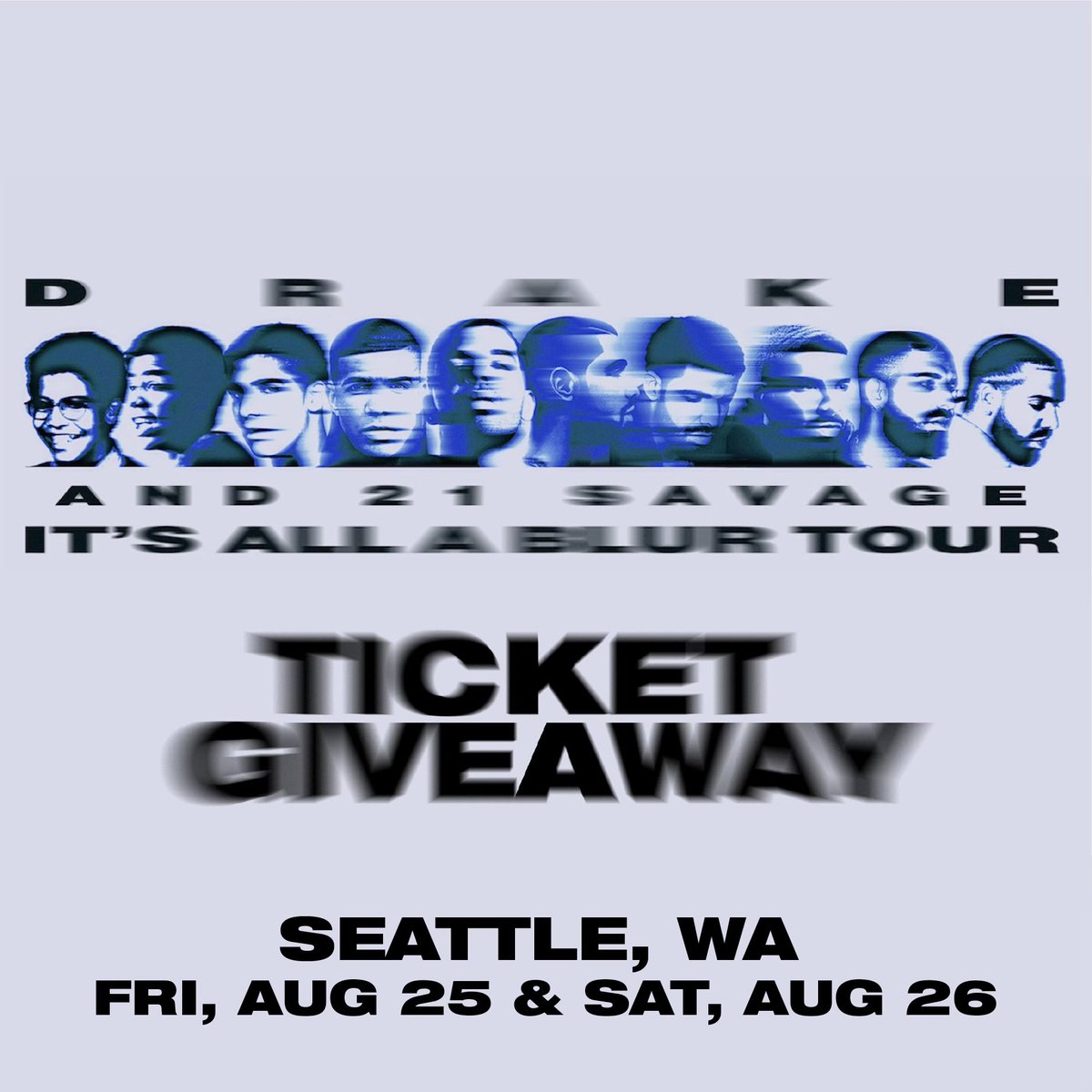 WordOnRd's tweet photo. ITS ALL A BLUR TOUR TICKET GIVEAWAY 🎫

We’re giving away a pair of tickets for both nights in Seattle🔥

To Enter: RT &amp; comment your favorite Drake song + the date you’d like to attend. We’ll randomly pick one winner for each night and each winner will receive 2 tickets ✨ https://t.co/tLKdLXkw2t