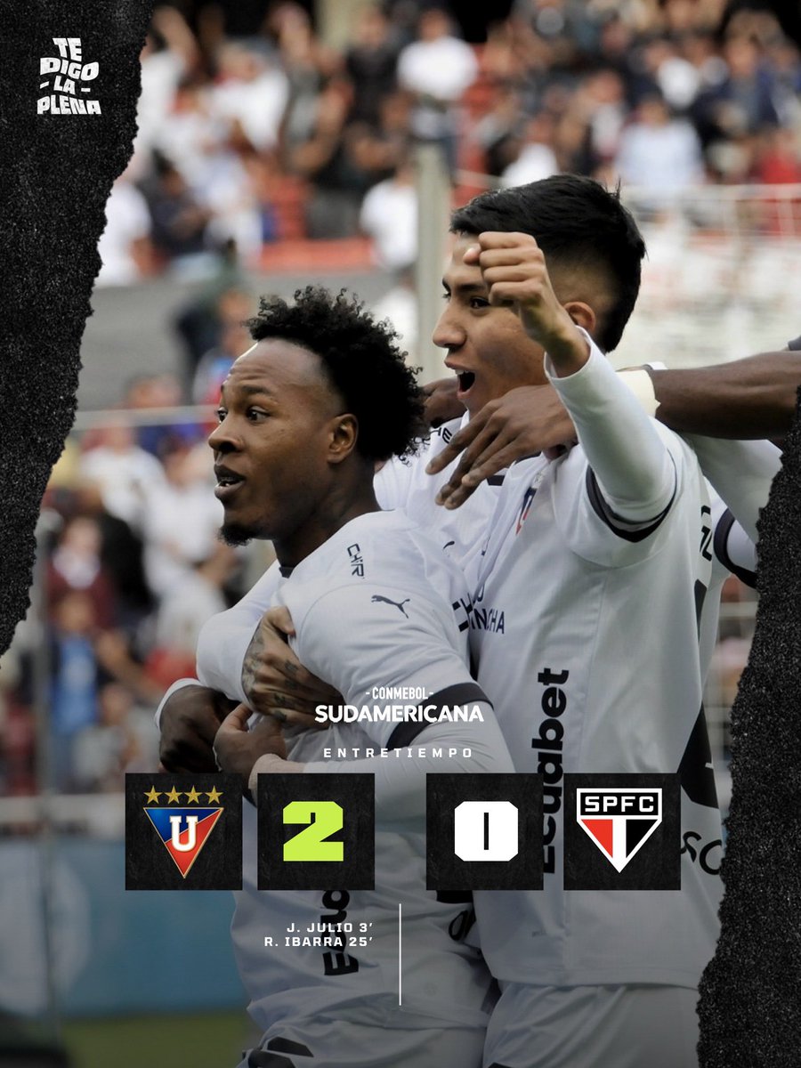 #TeDigoLaPlena | #Sudamericana 

Entretiempo
🇪🇨<a href="/LDU_Oficial/">LDU Oficial</a> 2️⃣-0️⃣ <a href="/SaoPauloFC/">São Paulo FC</a> 🇧🇷

¡UNA MÁQUINA JULIO!

Liga de Quito lo gana bien, con goles de Jhojan Julio y Renato Ibarra, ambos en un alto nivel. Los brasileños no encuentran el camino.

#Conmebol #LaGranConquista