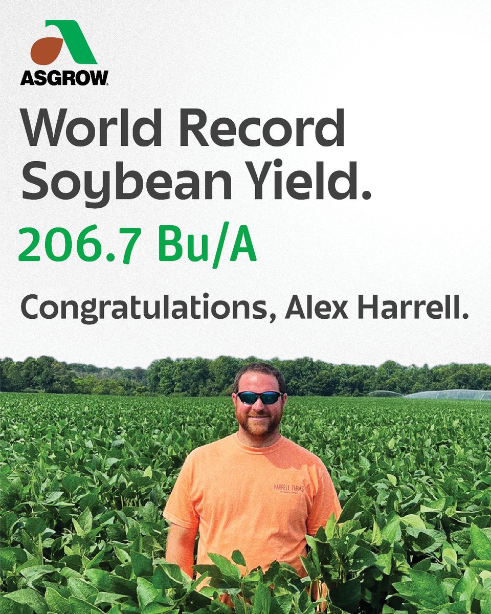 Asgrow_DEKALB's tweet image. Looks like we’ve got a new world record! #Asgrow farmer Alex Harrell has posted a 206.7 Bu/A world soybean record. Now that’s #SoybeanExpertise!

🌱 AG48X9
📍 Smithville, Georgia