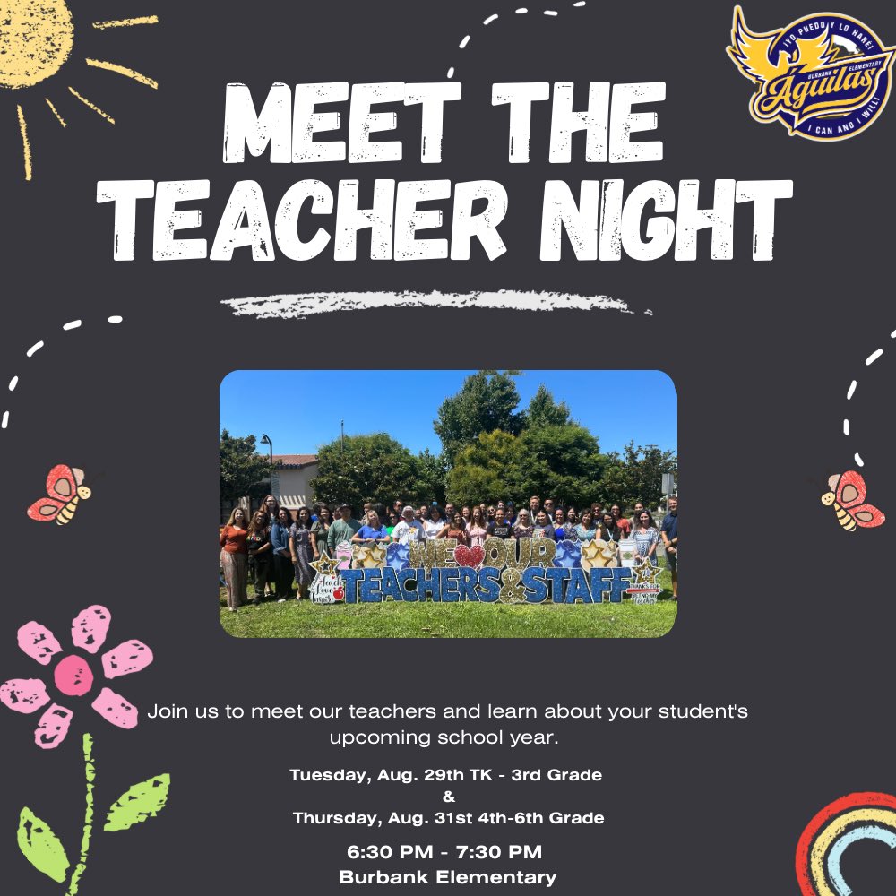 BurbankElem's tweet photo. Burbank Families! Join us next week for  Meet the Teacher Night on Tues, Aug. 29th and Thur. Aug 31st from 6:30 PM to 7:30PM. Families will be able to greet our teachers, learn about parent engagement opportunities, and purchase food from Tacos El Melon and LosReyesIcecream. 🦅 https://t.co/M0vUpeXBz8