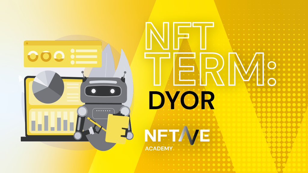 "DYOR: 'Do Your Own Research'. Before diving into the crypto world, always take the time to educate yourself. Never invest based solely on hype. 🤓

Wanna learn more? NFTAVE Academy is live🔗👇🏼

nftave.io/nftave_academy