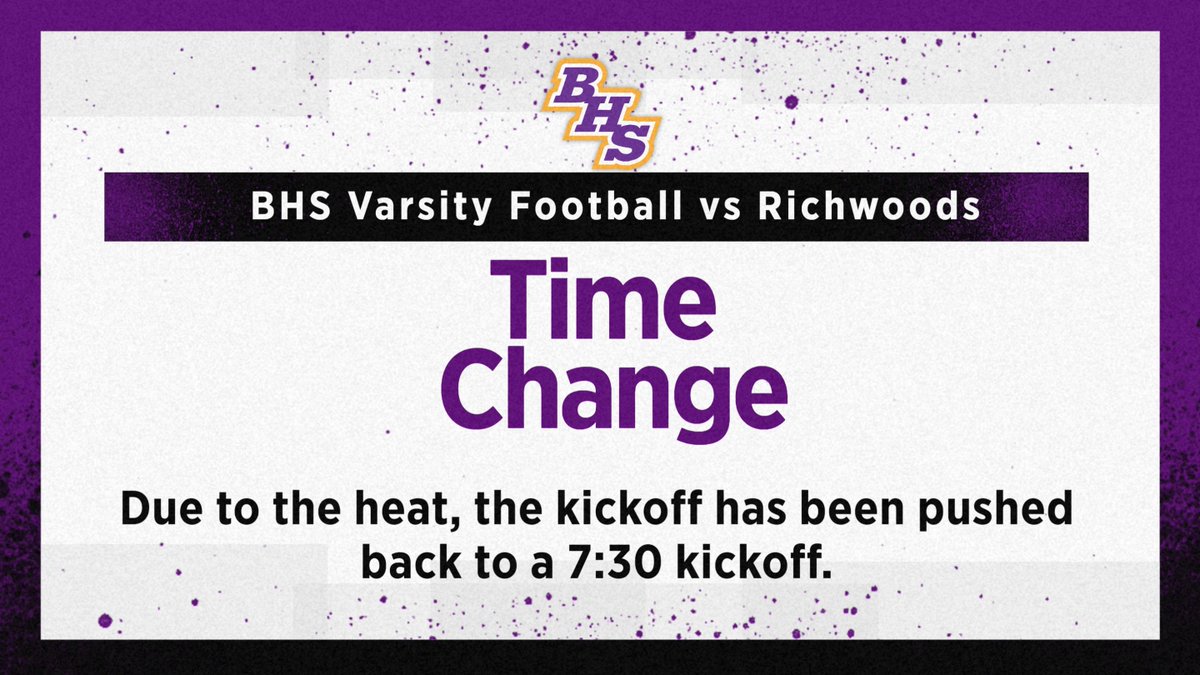 BHSRaiderSports's tweet photo. The BHS Varsity Football game on Friday, August 25 vs Richwoods will now start at 7:30pm. https://t.co/nY2Kov7mve