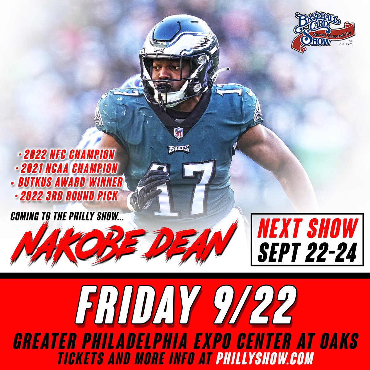 Look for Nakobe Dean at the September Philly Show! 

Still MORE to come!

phillyshow.com

#phillyfans #phillyshow #nfl #nakobedean #eagles #flyeaglesfly 
#autographs
#thephillyshow  #philadelphiaeagles 
#cardshow #vintagecards #sportscardcollector 
#sportscards
