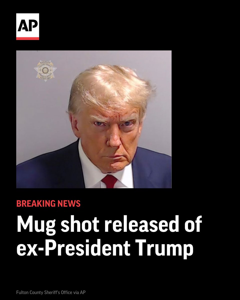 AP's tweet image. BREAKING: The sheriff's office in Georgia has released a booking photo of Donald Trump. He is the first former president to get a mug shot taken. bit.ly/44k4Qwl