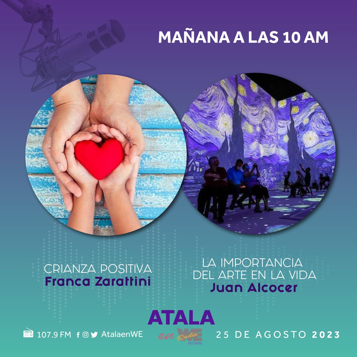 Este #Viernes en #AtalaEnWE
Hablemos de la importancia de una crianza positiva con Franca Zarattini. Además, conozcamos la importancia del Arte en la vida con Juan Alcocer.
Sintonízanos a través de We Radio 107.9 FM