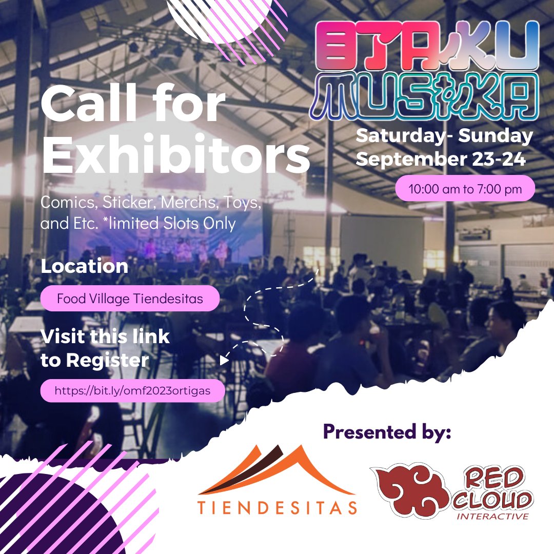 redcloudinter's tweet photo. 𝗖𝗔𝗟𝗟 𝗙𝗢𝗥 𝗘𝗫𝗛𝗜𝗕𝗜𝗧𝗢𝗥𝗦 𝗔𝗡𝗗 𝗠𝗘𝗥𝗖𝗛𝗔𝗡𝗧𝗦

https://t.co/bPpbaC69Mv
Join us now and be part of Otaku Musika Festival 2023!

#OtakuMusikaFestival
#RedCloudInteractive
#PinoyOtakuFestival https://t.co/oyJ40Q2qOa