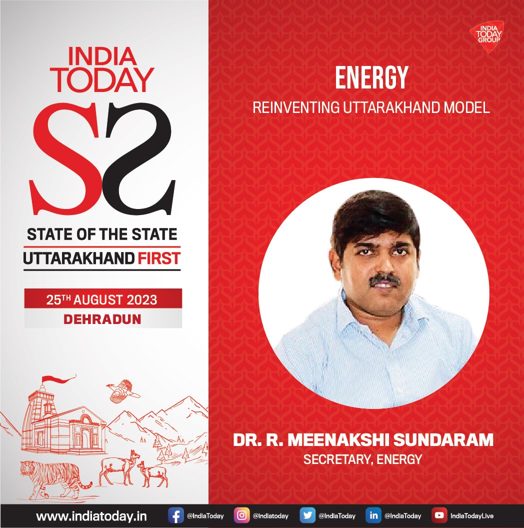 IndiaToday's tweet image. Dr R. Meenakshi Sundaram, Secretary, Energy, talks about 'Reinventing Uttarakhand Model', at  India Today #StateOfState #UttarakhandFirst #Promo