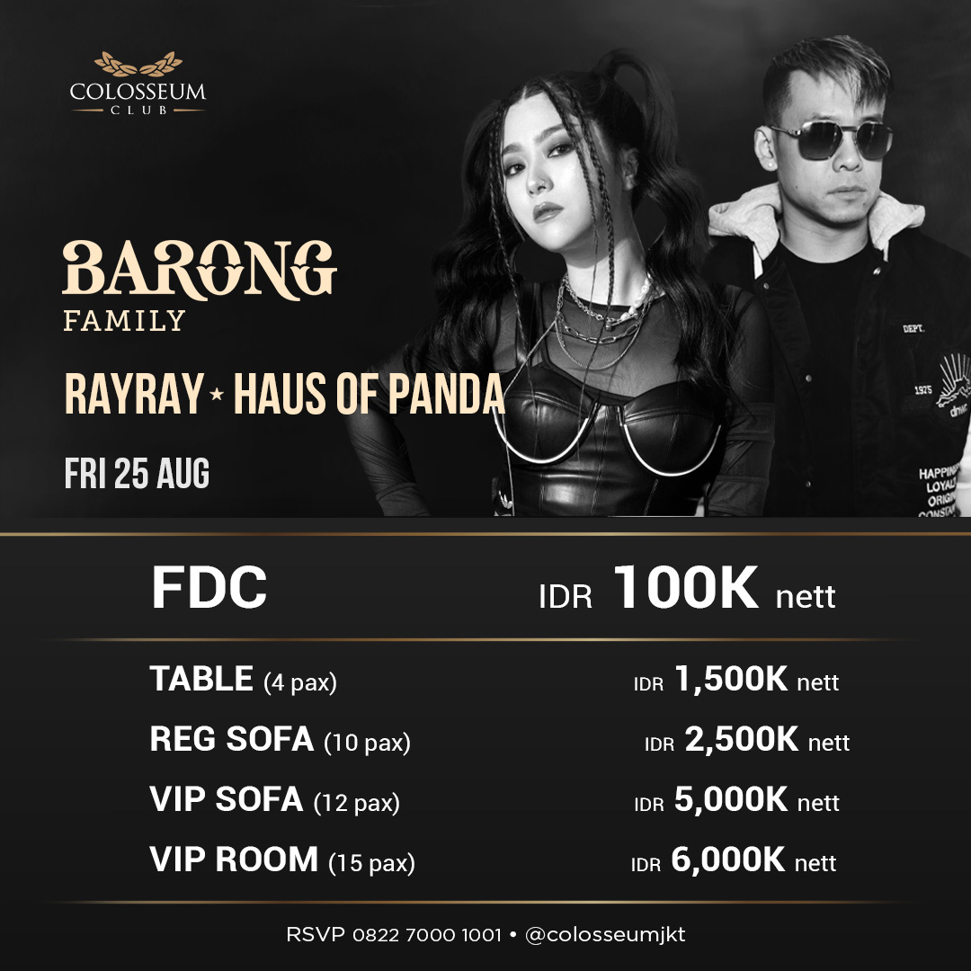 Who is ready for the weekend? WE ARE! Catch #barongfamily LABEL NIGHT with the debut of @DJRayRay_Taiwan  @thehausofpanda TONIGHT & prepare yourselves for a night of absolute mayhem!

Give us a call today for an early RSVP!

Sofa RSVP ☎ 0822 7000 1001 / colosseum.id