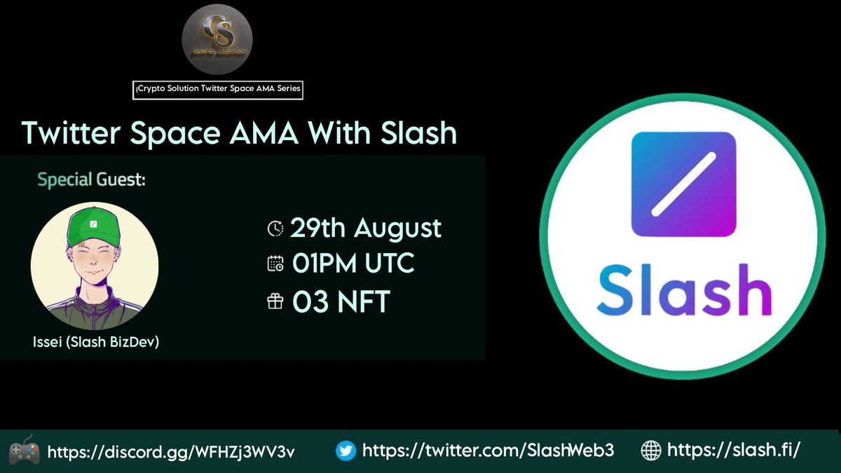 CryptoSolutionG's tweet photo. 🔊 #TwitterSpace AMA Crypto Solution Glad To Announce AMA with Slash

⏰ Date &amp; Time: 29/08/23 AT 01PM UTC

💰Rewards Pool: 03 NFT = ( 450 USDT)

🏠Venue: https://t.co/3h0No4Pvl2

〽️Rules: 

1⃣ Follow @SlashWeb3 and @Alice_slash_NFT

2⃣ Like &amp; Retweete 

3⃣ Comment Questions https://t.co/yW5QgSLzmF