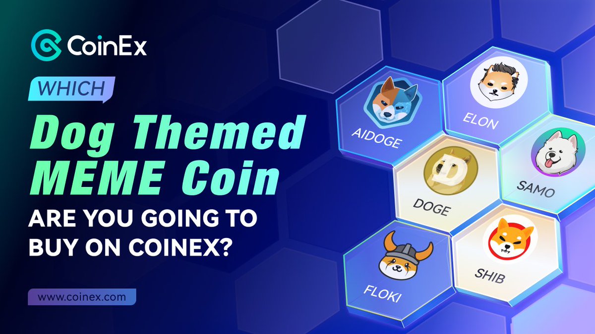 Get ready for the next cosmic surge of dog #memecoins!🚀 Which dog-themed MEME Coin are you eyeing on #CoinEx?🐶 Comment below with the hashtags & win 3,000 $CET 🎁 Rules: comment, follow us, retweet(X's), & tag 3 pals #CoinEx #Crypto #MemeCoin