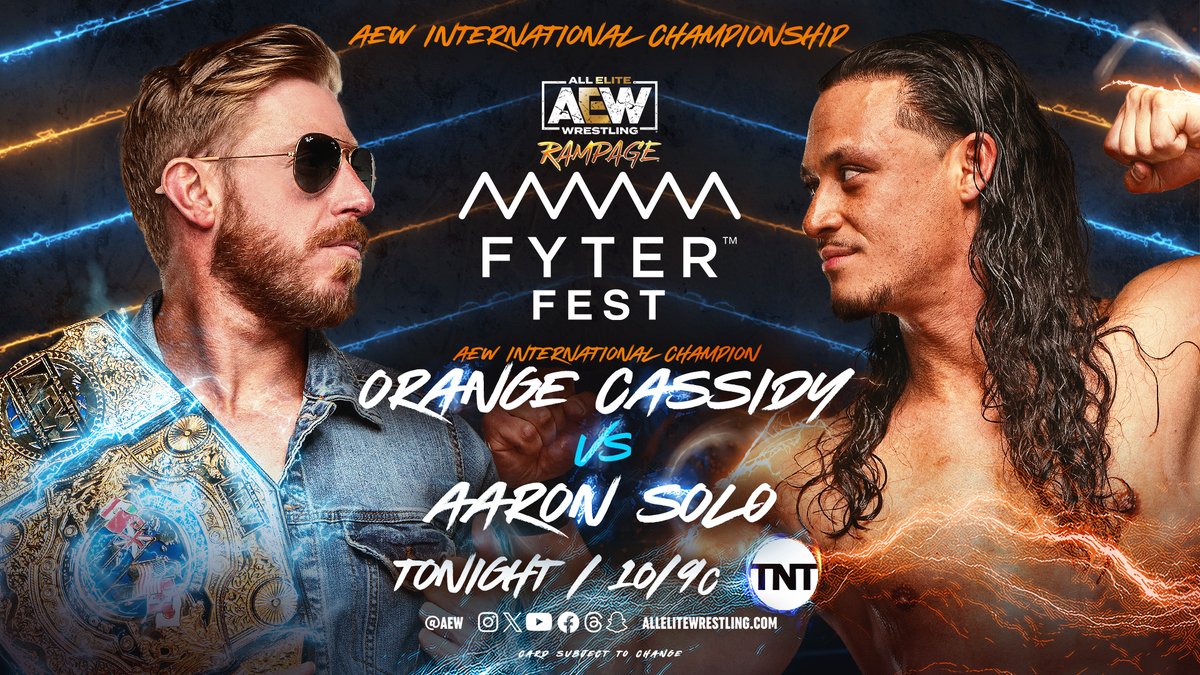 Before he heads to #AEWAllin London for the Stadium Stampede, #AEW International Champion @orangecassidy will defend the title against QTV’s @AaronSoloAEW TONIGHT on #AEWRampage #FyterFest! Don’t miss Friday Night #AEWRampage at 10pm ET/ 9pm CT on @tntdrama!