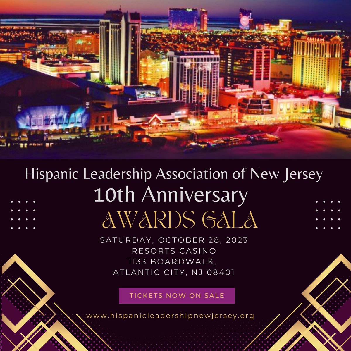 Join us for the 10th Annual Awards Dinner Gala by the Hispanic Leadership Association at Resorts Casino Hotel on October 28, 2023! HLANJ.eventbrite.com. #HLANJ